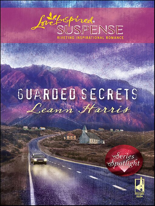 Title details for Guarded Secrets by Leann Harris - Available